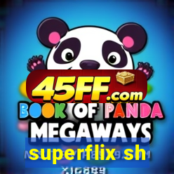 superflix sh